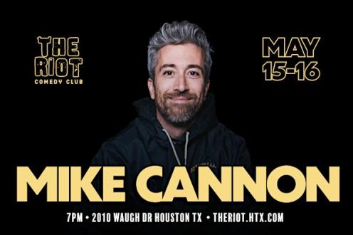 Mike Cannon Headlines The Riot Comedy Club