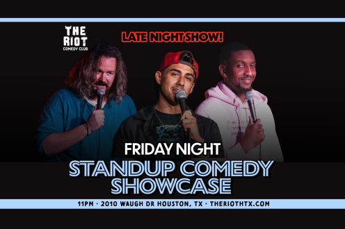 The Riot Comedy Club Presents Friday Night Standup Comedy Late Showcase!