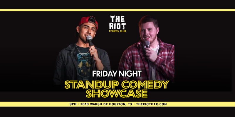 The Riot Presents Friday Night Standup Comedy Showcase