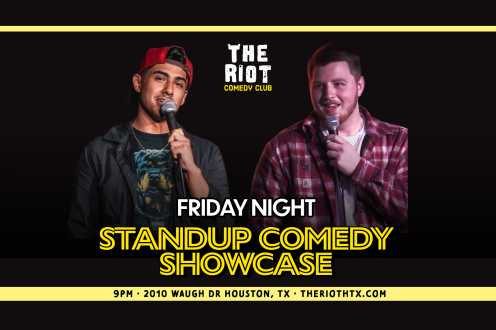 The Riot Presents Friday Night Standup Comedy Showcase